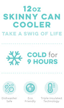 Load image into Gallery viewer, Wanderlust Skinny Can Cooler (12oz)
